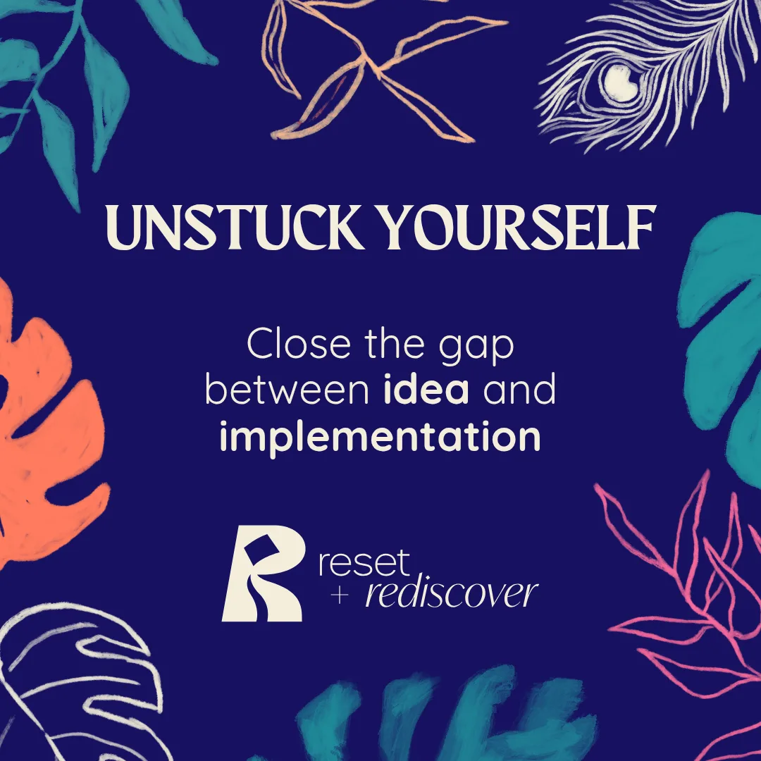 Unstuck Yourself - move forwards with focus and momentum
